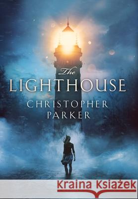 The Lighthouse Christopher Parker 9780995149526 Beacon Press Limited - książka