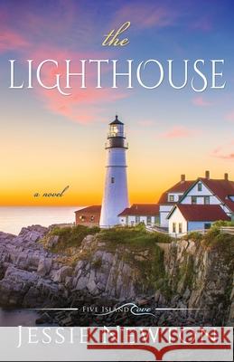 The Lighthouse: A Whittaker Brothers Novel Newton, Jessie 9781953506009 Aej Creative Works - książka