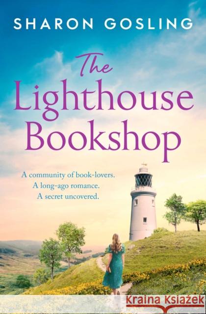 The Lighthouse Bookshop Sharon Gosling 9781471198694 Simon & Schuster Ltd - książka