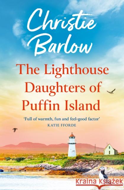 The Lighthouse Daughters of Puffin Island Christie Barlow 9780008708030 HarperCollins Publishers - książka