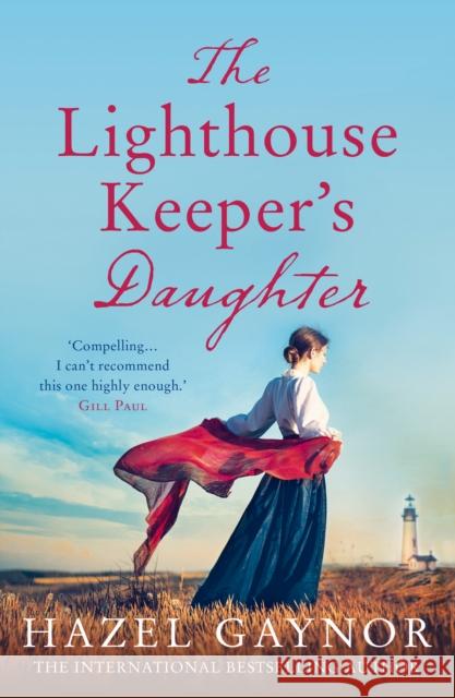 The Lighthouse Keeper’s Daughter Hazel Gaynor 9780008255220 HarperCollins Publishers - książka