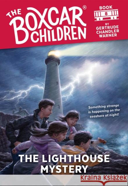 The Lighthouse Mystery Gertrude Chandler Warner, David Cunningham 9780807545461 Random House Children's Books - książka