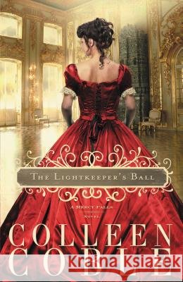 The Lightkeeper's Ball Thomas Nelson Publishers 9781595542687 Thomas Nelson Publishers - książka