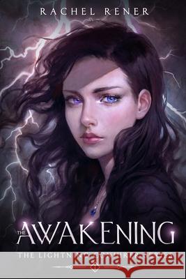 The Lightning Conjurer: The Awakening Rachel Rener 9781087979205 T⚡c - książka