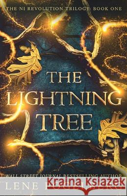 The Lightning Tree Lene Fogelberg 9789198747607 Lene Fogelberg - książka