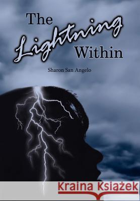 The Lightning Within Sharon Sa 9781434344977 Authorhouse - książka