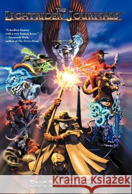 The Lightrider Journals Eric Nierstedt 9781475956122 iUniverse.com - książka