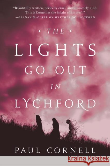 The Lights Go Out in Lychford Paul Cornell 9781250249470 St Martin's Press - książka