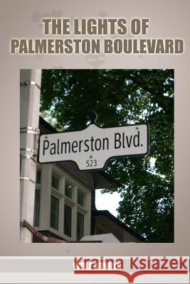 The Lights of Palmerston Boulevard Wolf Arnold 9781435705487 Lulu.com - książka