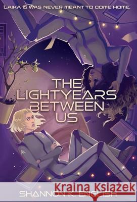The Lightyears Between Us Shannon K. English 9781915585370 Tiny Ghost Press - książka