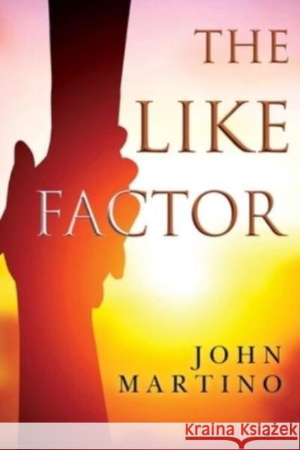 The Like Factor John Martino 9781804393277 Olympia Publishers - książka