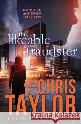 The Likeable Fraudster Chris Taylor 9781925119411 Lct Productions Pty Limited - książka