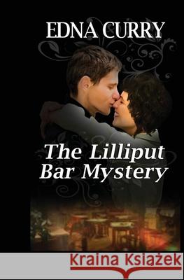 The Lilliput Bar Mystery Edna Curry 9781512380125 Createspace - książka
