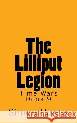 The Lilliput Legion Simon Hawke 9781523766468 Createspace Independent Publishing Platform - książka