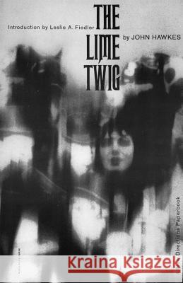 The Lime Twig Hawkes, John 9780811200653 New Directions Publishing Corporation - książka