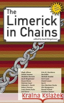 The Limerick in Chains Jacob Bergstresser 9781943305049 Lightning Cellar Publications - książka