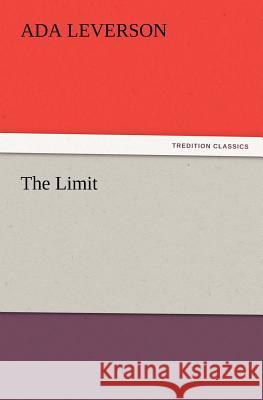 The Limit Ada Leverson 9783847219149 Tredition Classics - książka
