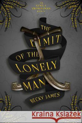 The Limit of the Lonely Man Becky James   9781916877467 Clarkenhome Press - książka
