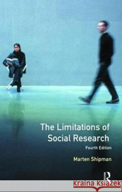 The Limitations of Social Research Shipman, M.D. 9781138469785  - książka