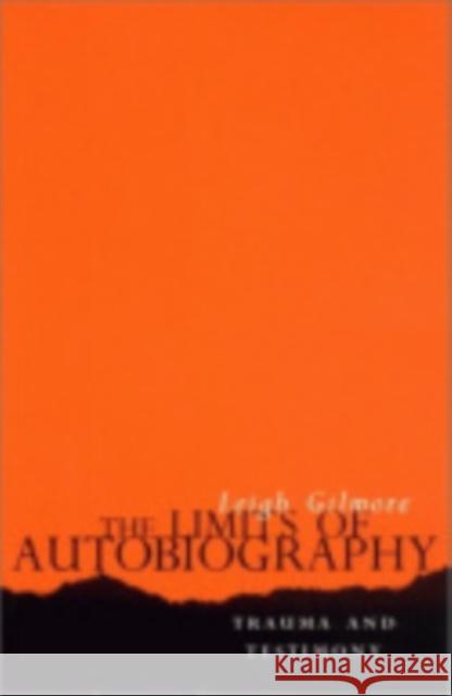 The Limits of Autobiography Gilmore, Leigh 9780801437991 Cornell University Press - książka