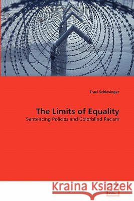 The Limits of Equality Traci Schlesinger 9783639310191 VDM Verlag - książka