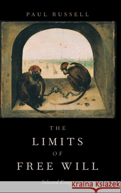 The Limits of Free Will Paul Russell 9780190627607 Oxford University Press, USA - książka