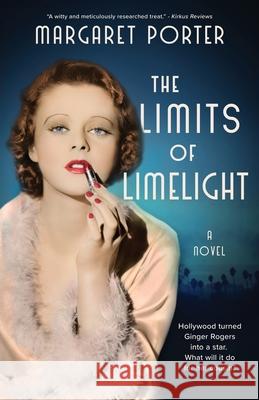 The Limits of Limelight Margaret Porter 9780990742012 Gallica Press - książka