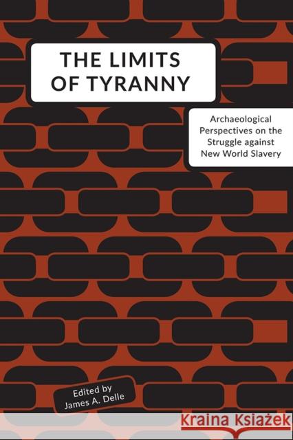 The Limits of Tyranny Delle, James A. 9781621900870 University of Tennessee Press - książka