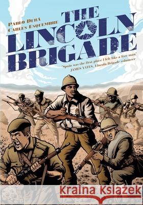 The Lincoln Brigade Dur Carles Esquembre Ester Salguero 9781635298192 Caliber Comics - książka