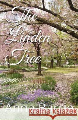 The Linden Tree Anna Barrie 9781514671634 Createspace Independent Publishing Platform - książka