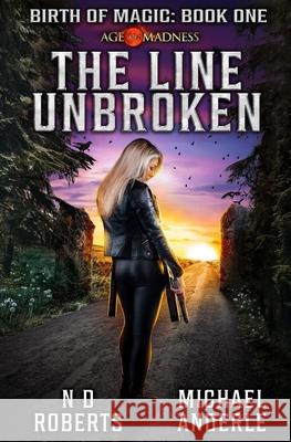 The Line Unbroken: A Kurtherian Gambit Series Michael Anderle, N D Roberts 9781642029109 Lmbpn Publishing - książka