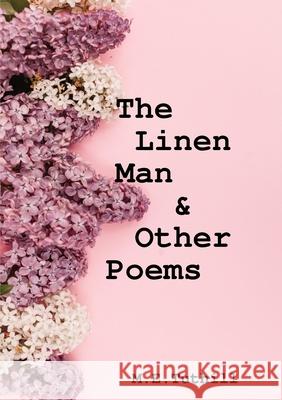 The Linen Man & Other Poems M.E. Tuthill 9781794806375 Lulu.com - książka