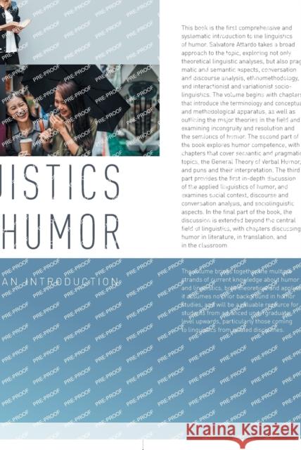 The Linguistics of Humor: An Introduction Salvatore Attardo (Professor of Linguist   9780198791270 Oxford University Press - książka