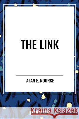The Link Alan E Nourse 9798880917488 Start Classics - książka