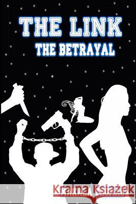 The Link: The Betrayal Makala Thomas 9780955990953 Thomas Incorporated - książka