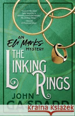 The Linking Rings John Gaspard 9798201178017 Albert's Bridge Books - książka