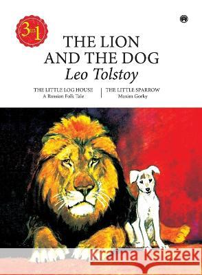The Lion and the Dog Leo Tolstoy   9789390355419 Insight Publica - książka