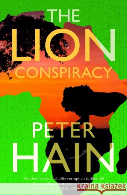 The Lion Conspiracy Peter Hain 9781739471668 Muswell Press - książka