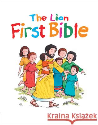 The Lion First Bible Pat Alexander 9780745964843 LION CHILDREN'S PUBLISHING PLC - książka