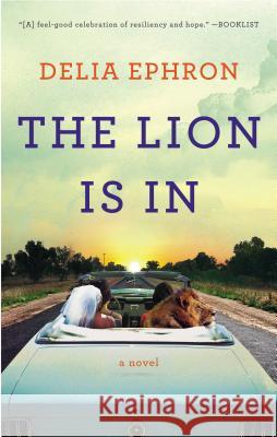 The Lion Is in Delia Ephron 9780452298934 Plume Books - książka