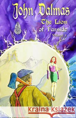 The Lion of Farside Volume 1 John Dalmas 9780692022009 Sky Warrior Book Publishing, LLC - książka