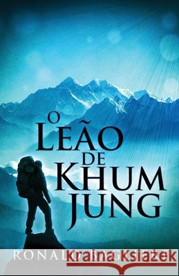 The Lion Of Khum Jung Ronald Bagliere 9784910557595 Next Chapter - książka