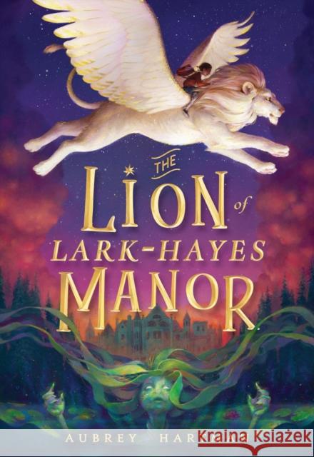 The Lion of Lark-Hayes Manor Aubrey Hartman 9780316448321 Little, Brown & Company - książka