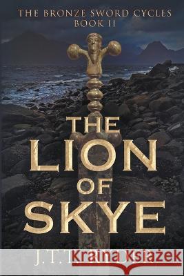 The Lion of Skye Jtt Ryder   9798215238851 Jtt Ryder - książka