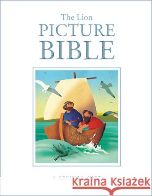 The Lion Picture Bible Dodd, Sarah J. 9780745976273 Lion Hudson Plc - książka