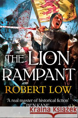 The Lion Rampant Robert Low 9780007337965  - książka