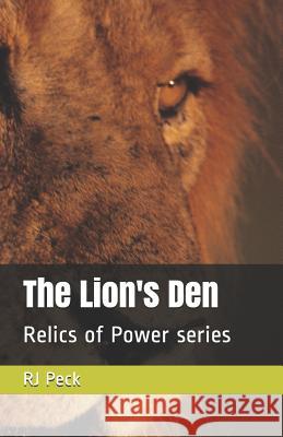 The Lion's Den Rj Peck 9781723844744 Independently Published - książka