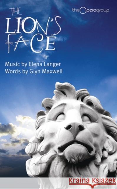 The Lion's Face Glyn Maxwell 9781840029949  - książka