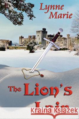 The Lion's Lair Lynne Marie 9781479357444 Createspace - książka