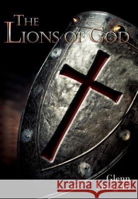 The Lions of God Glenn Feingold 9780595908219 iUniverse - książka